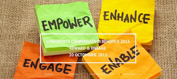 Reward & Engage - Conferinta de Compensatii si Beneficii 2015