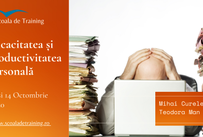 Eficacitatea si Productivitatea Personală